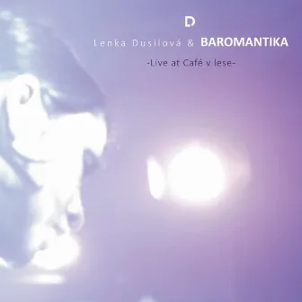 Live At Café V Lese by Lenka Dusilová