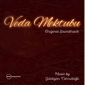 Veda Mektubu Original Soundtrack by Güldiyar Tanrıdağlı