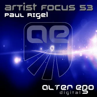 Artist Focus 53 by Paul Rigel