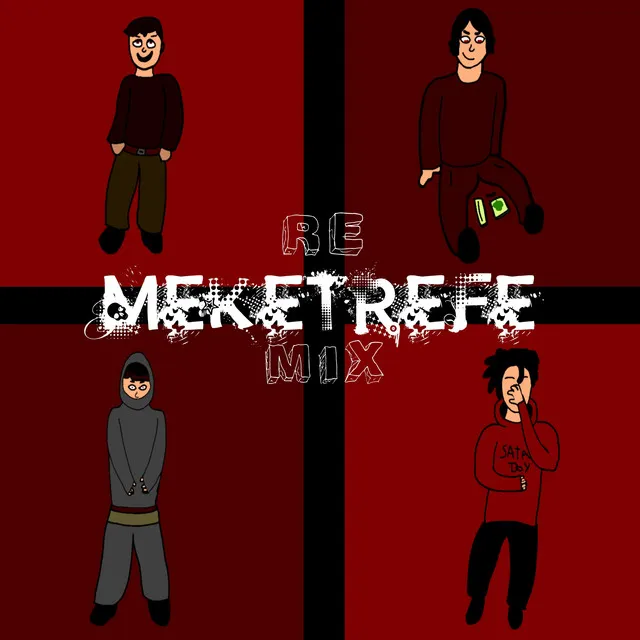 Meketrefe (Remix)