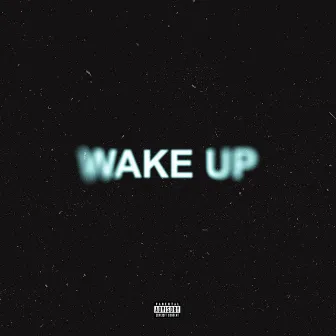 Wake Up by Lil Rock