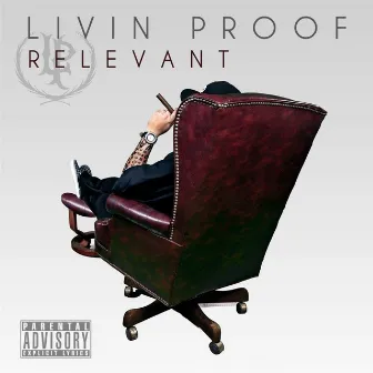 Relevant by Livin Proof