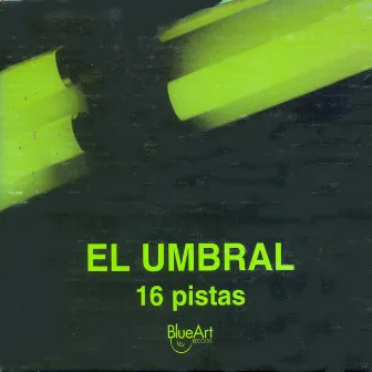 16 Pistas by El Umbral