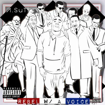 Rebel With a Voice by A.SUTt