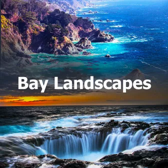 Bay Landscapes by Ocean Sounds ASMR