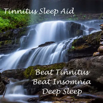 5 Natural Sounds for Tinnitus: Rain and White Noise to Help Beat Tinnitus, Beat Insomnia and Sleep All Night by Rain Sounds