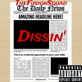 Dissin' by TheFusionSquad