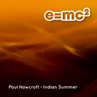 Indian Summer by Paul Hawcroft