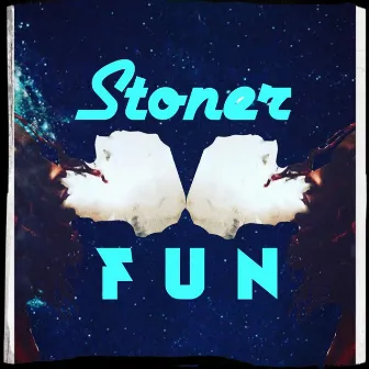 Stoner Fun by JRon DSA