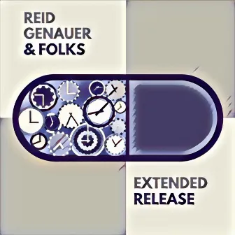 Extended Release by Reid Genauer