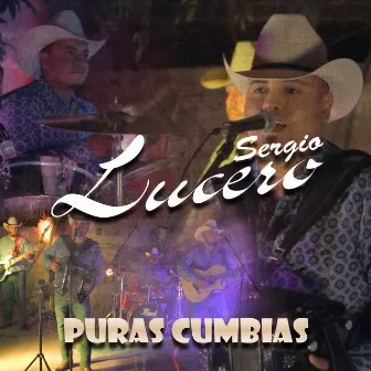 Puras Cumbias by Sergio Lucero