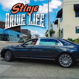 Drive Life by Stinje