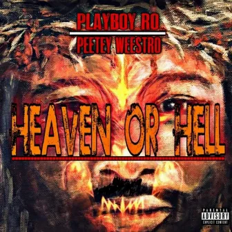 HEAVEN OR HELL by PlayBoy Ro