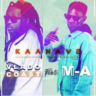 Kaanave by Vlado Coast