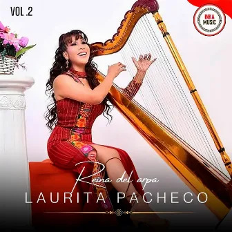 Reina Del Arpa Vol. 2 by Laurita Pacheco