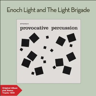 Provocative Percussion by Enoch Light