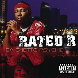 Da Ghetto Psychic by Rated R