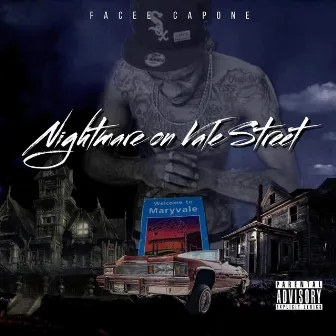 NIGHTMARE ON VALE STREET by Facee Capone