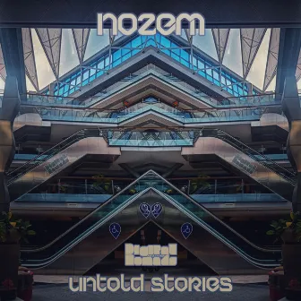 Untold stories by Nozem