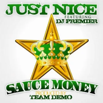 Just Nice by Sauce Money