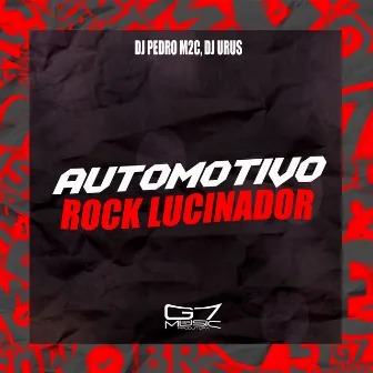 Automotivo Rock Lucinador by DJ URUS