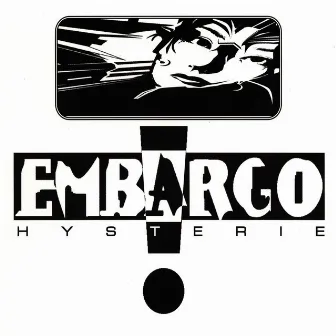 Hysterie by Embargo