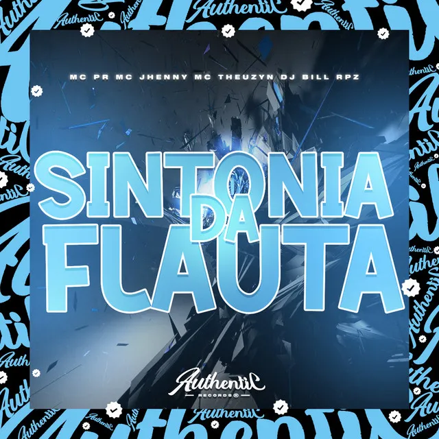 Sintonia da Flauta (feat. MC PR, mc jhenny & MC Theuzyn)