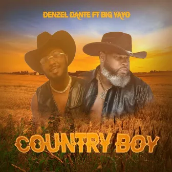 Country Boy by Denzel Dante