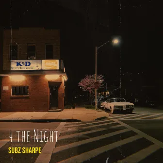 4 the Night by Subz Sharpe