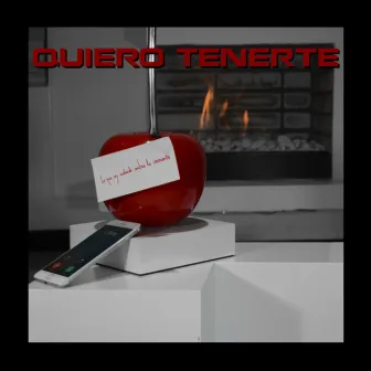 Quiero tenerte by J Turry