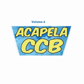 Acapela Ccb, Vol. 4 by Douglas Alves