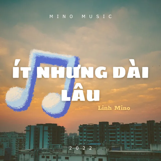 Ít Nhưng Dài Lâu