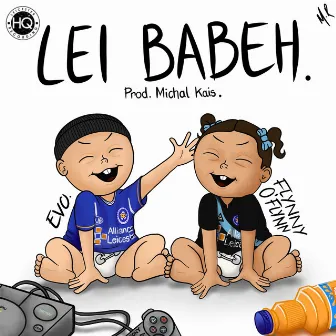 LEI Babeh by Evo