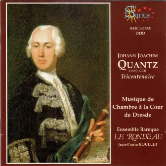 Quantz: Musique de Chambre à la Cour de Dresde by Jean-Pierre Boullet