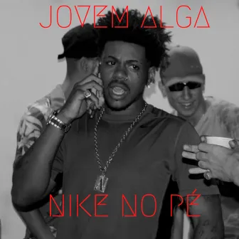 Nike no Pé by Jovem Alga