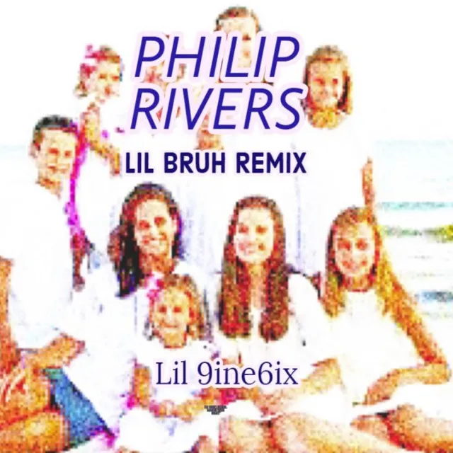 Philip Rivers - Remix