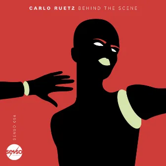 Behind The Scene by Carlo Ruetz