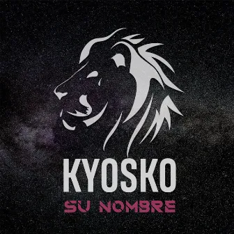 Su Nombre by Kyosko