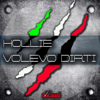 Volevo dirti by Hollie