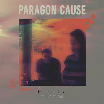 Escape Deluxe by Paragon Cause