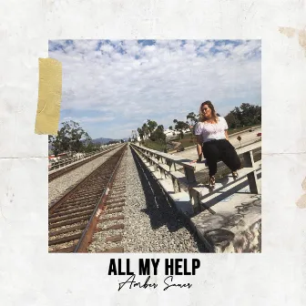 All My Help by Amber Sauer