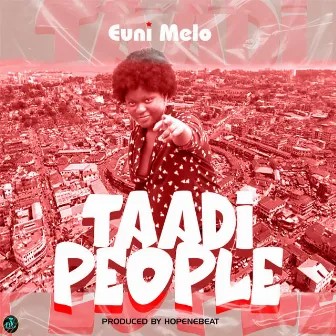 Taadi People by Euni Melo