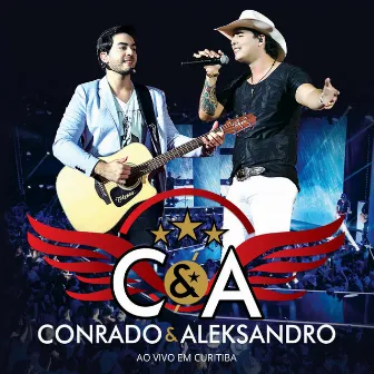 Ao Vivo Em Curitiba (Deluxe) by Conrado & Aleksandro