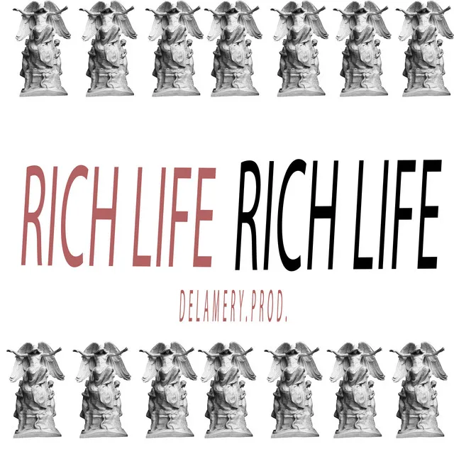 Rich Life