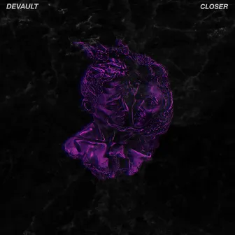 Closer by Devault