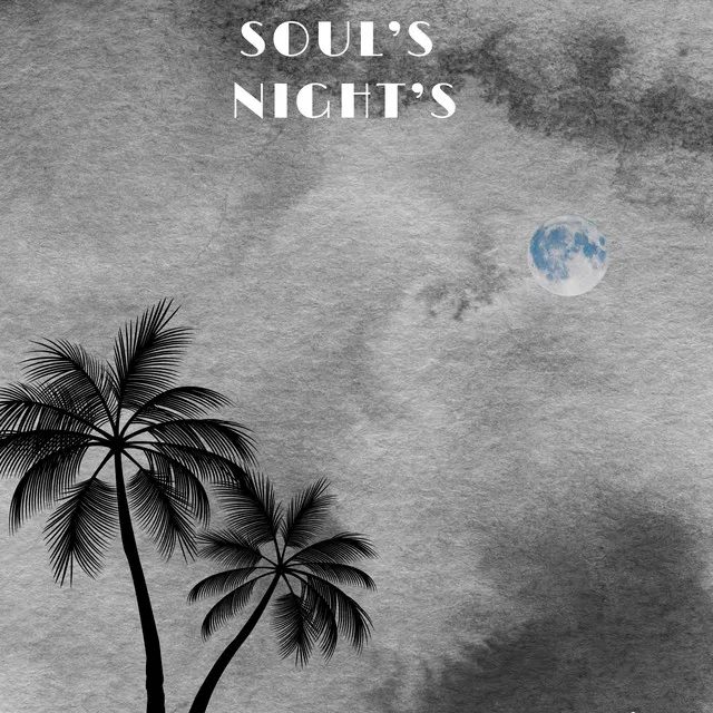 Soul’s Night’s