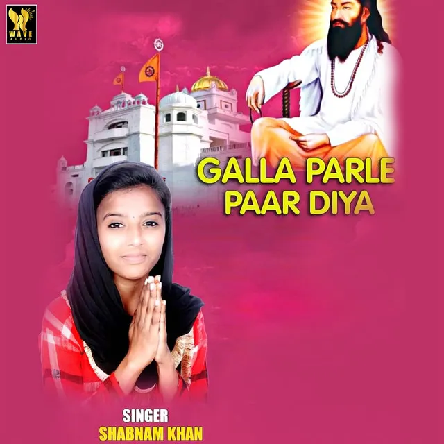 Galla Parle Paar Diya