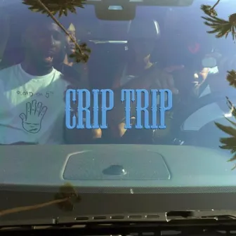 Crip Trip by Fatso Loso