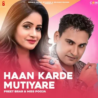 Haan Karde Mutiyare by Preet Brar