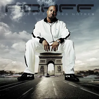 la fierte des notres by Rohff